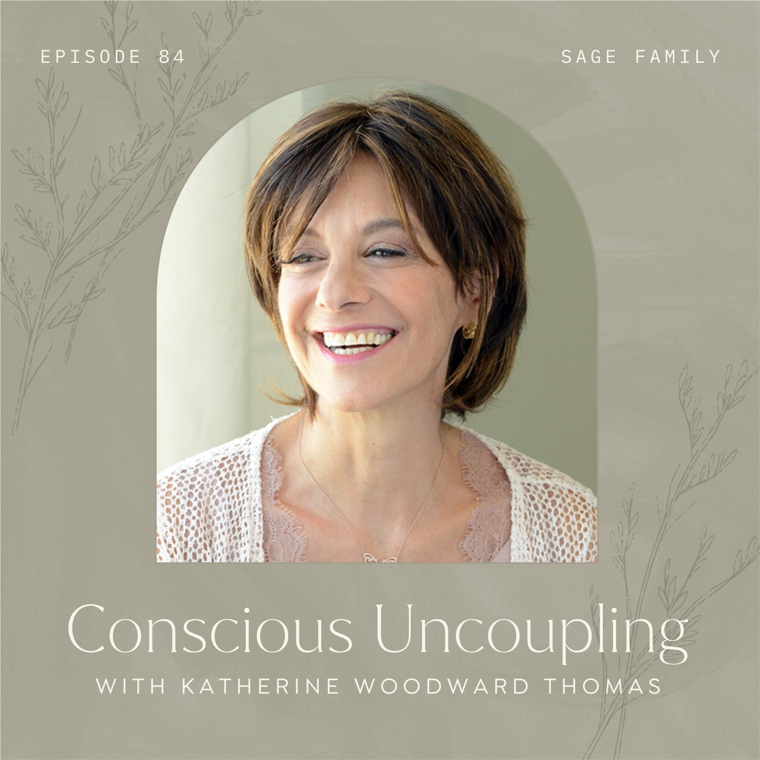Conscious Uncoupling with Katherine Woodward Thomas