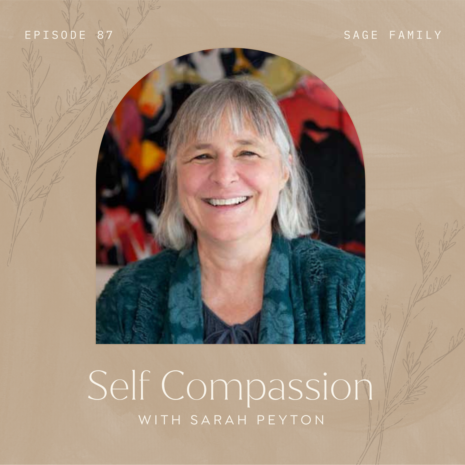 Self Compassion with Sarah Peyton